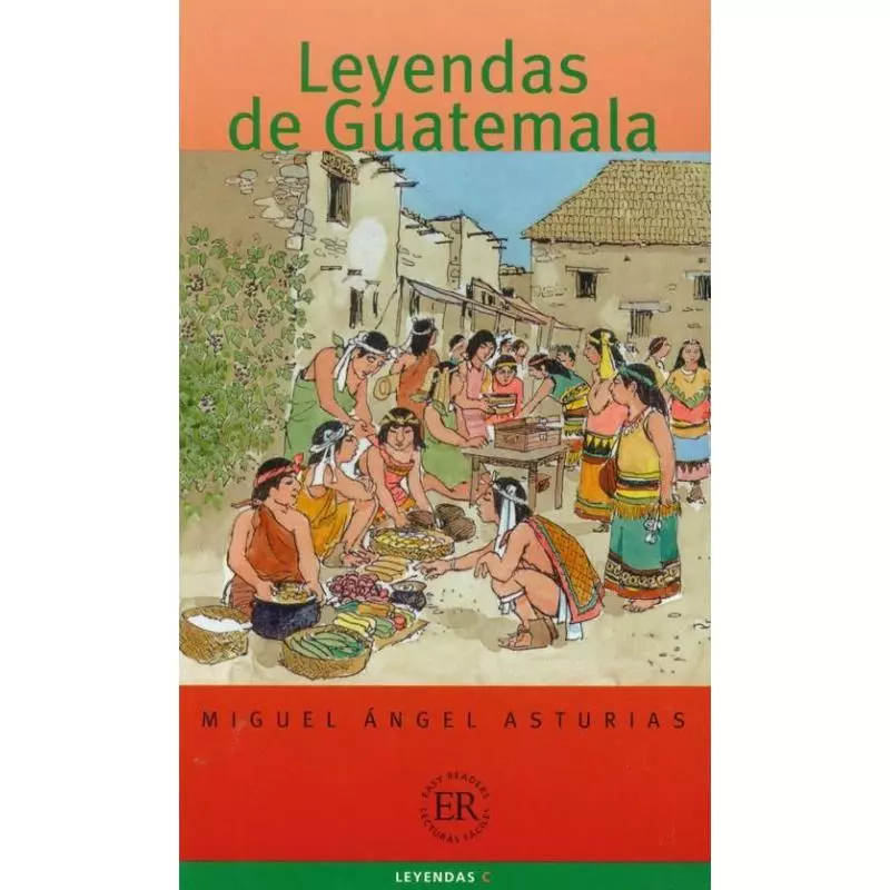 LEYENDAS DE GUATEMALA Miguel Angel Asturias - LektorKlett