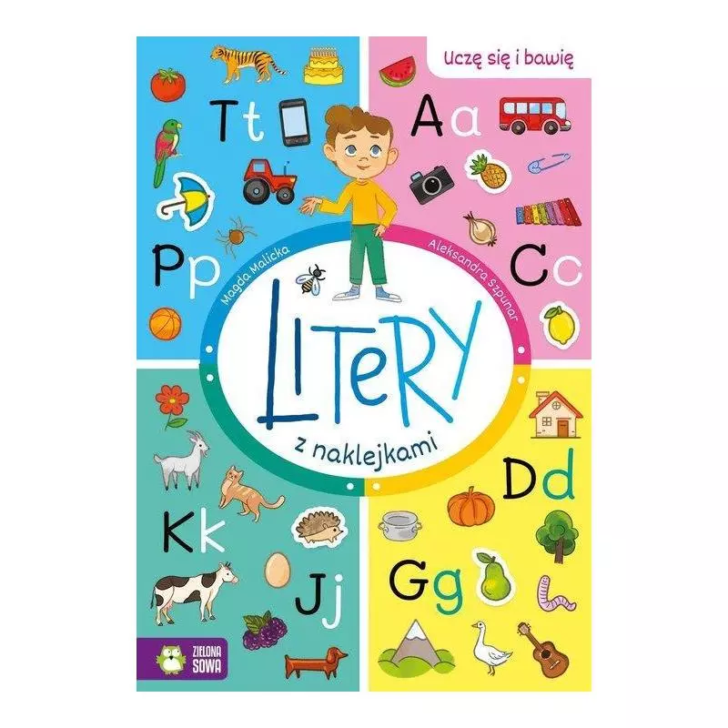 LITERY Z NAKLEJKAMI. UCZĘ SIĘ I BAWIĘ - Zielona Sowa LITERY Z NAKLEJKAMI. UCZĘ SIĘ I BAWIĘ - Zielona Sowa