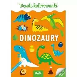 WESOŁE KOLOROWANKI DINOZAURY - Trele