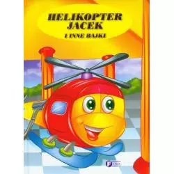 HELIKOPTER JACEK I INNE BAJKI - Fenix