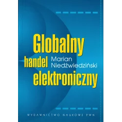 GLOBALNY HANDEL ELEKTRONICZNY Marian Niedźwiedziński - PWN