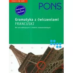 GRAMATYKA Z ĆWICZENIAMI FRANCUSKI DLA POCZĄTKUJĄCYCH I ŚREDNIO ZAAWANSOWANYCH Michael Deneux, Muriel Dungern - LektorKlett