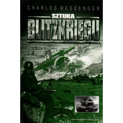 SZTUKA BLITZKRIEGU Charles Messenger - Bellona