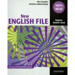 NEW ENGLISH FILE BEGINNER STUDENTS BOOK Clive Oxenden, Christina Latham-Koenig - Oxford