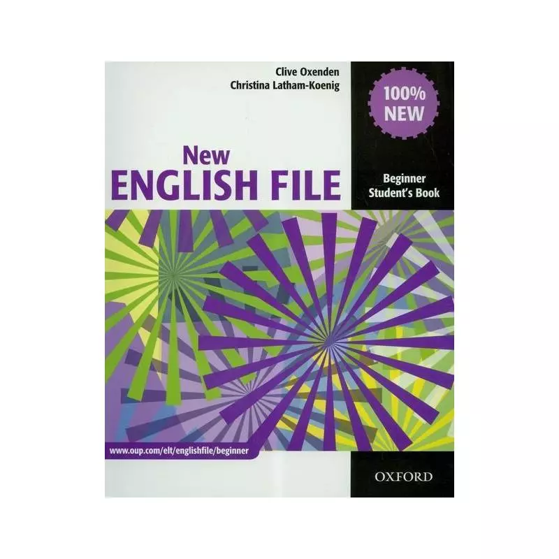 NEW ENGLISH FILE BEGINNER STUDENTS BOOK Clive Oxenden, Christina Latham-Koenig - Oxford