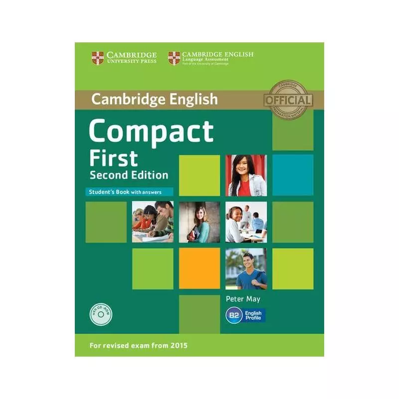 COMPACT FIRST STUDENTS BOOK WITH ANSWERS + CD - Cambridge University Press