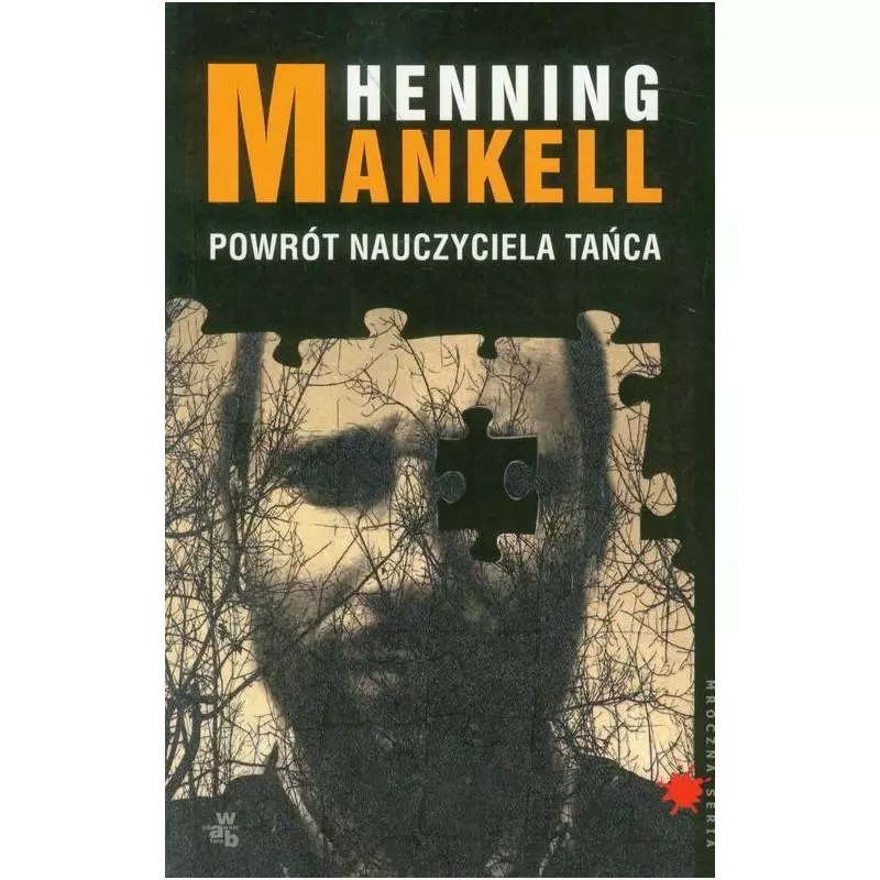POWRÓT NAUCZYCIELA TAŃCA Henning Mankell - WAB