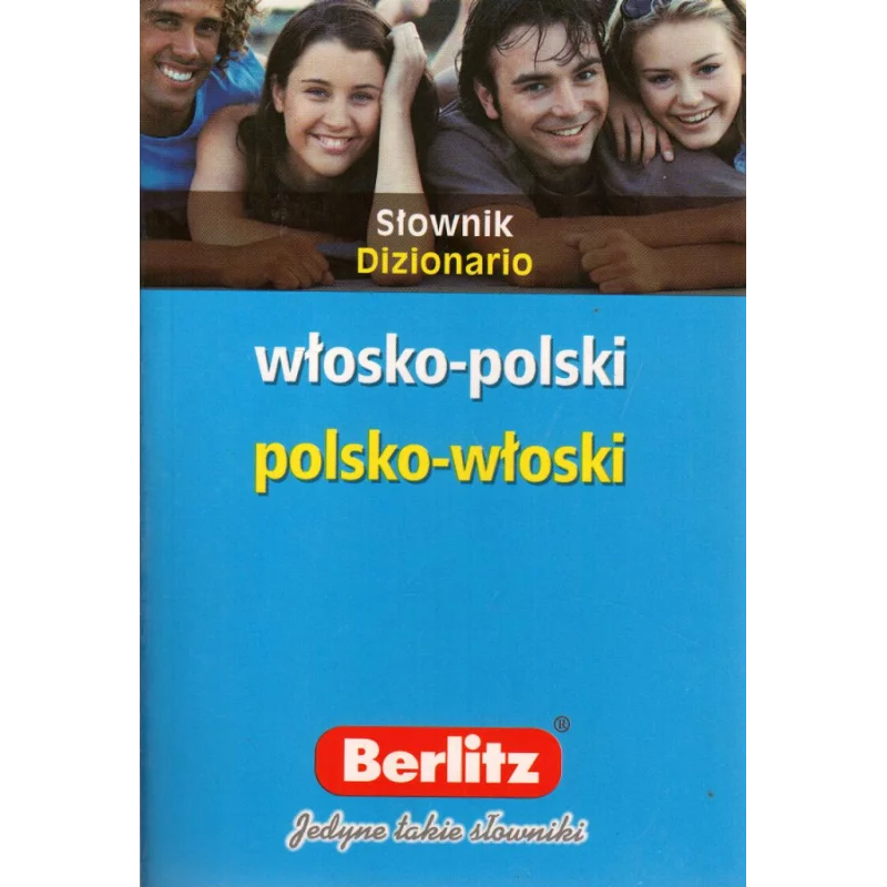 SŁOWNIK WŁOSKO-POLSKI POLSKO-WŁOSKI Iwona Terlikowska - Berlitz