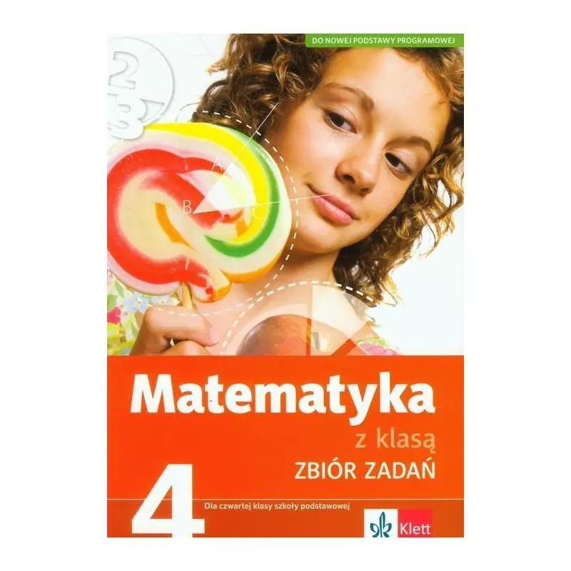 MATEMATYKA Z KLASĄ 4 ZBIÓR ZADAŃ - LektorKlett