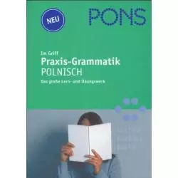 IM GRIFF PRAXIS-GRAMMATIK POLNISCH Liliana Madelska - LektorKlett