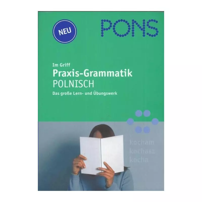 IM GRIFF PRAXIS-GRAMMATIK POLNISCH Liliana Madelska - LektorKlett