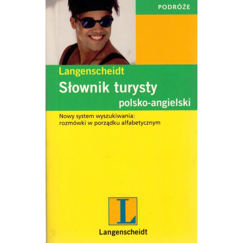 SŁOWNIK TURYSTY POLSKO-ANGIELSKI PODRÓŻE - Langenscheidt