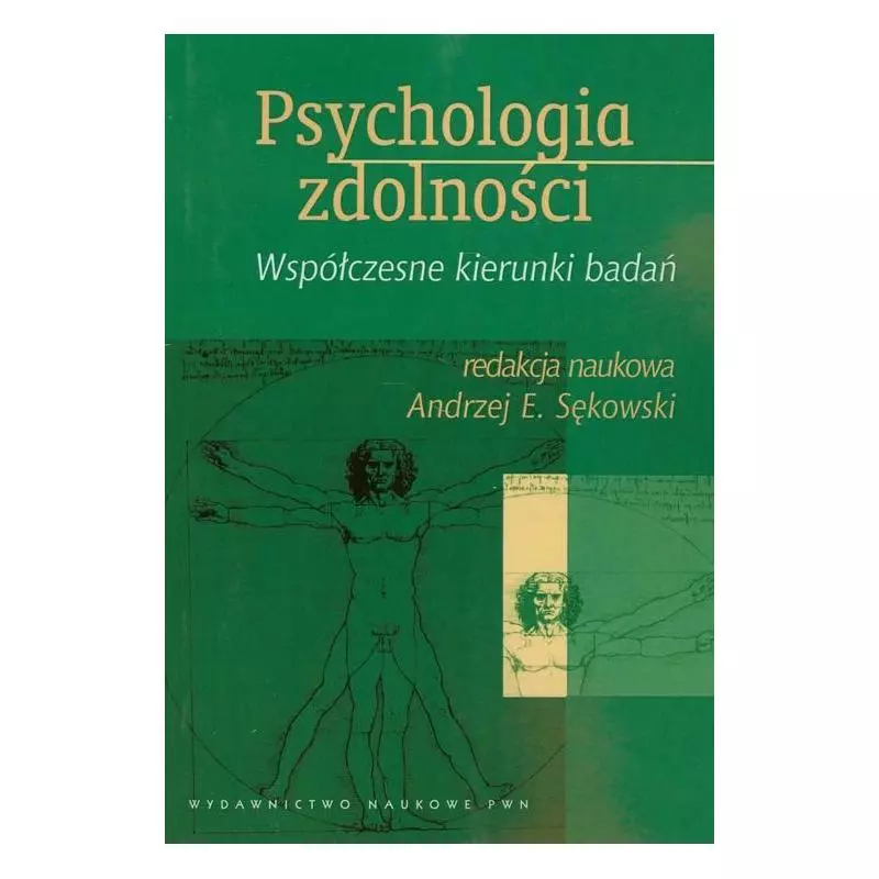 PSYCHOLOGIA ZDOLNOŚCI WSPÓŁCZESNE KIERUNKI BADAŃ Andrzej Sękowski - PWN