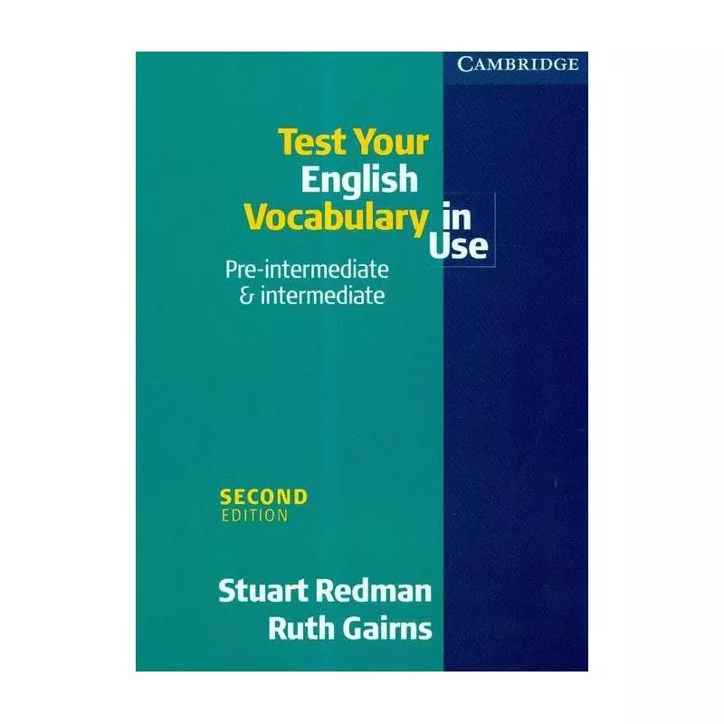 TEST YOUR ENGLISH VOCABULARY IN USE Stuart Redman, Ruth Gairns - Cambridge University Press