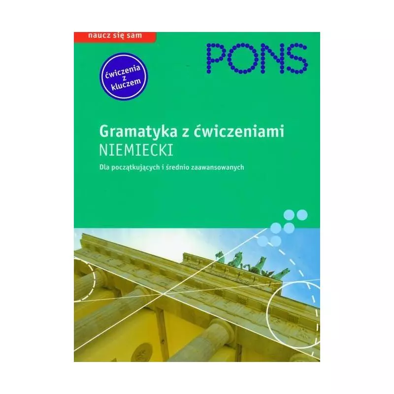 GRAMATYKA Z ĆWICZENIAMI NIEMIECKI DLA POCZĄTKUJACYCH I ŚREDNIO ZAAWANSOWANYCH Ulrike Tallowitz, Christian Fandrych - Lekto...