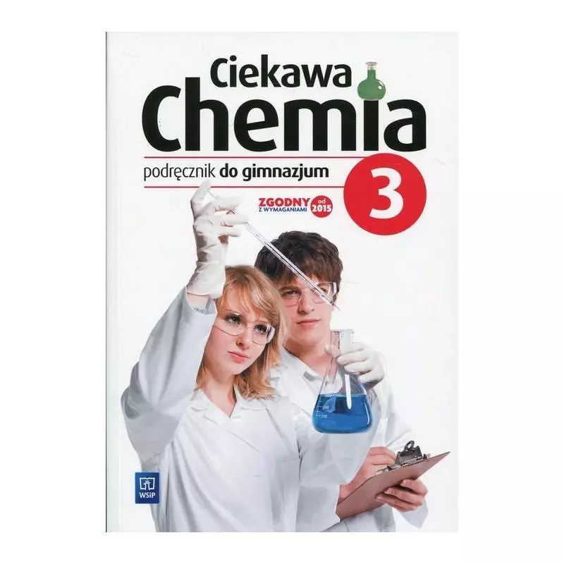 CIEKAWA CHEMIA 3 PODRĘCZNIK Hanna Gulińska, Janina Smolińska - WSiP