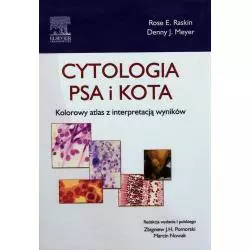 CYTOLOGIA PSA I KOTA KOLOROWY ATLAS Z INTERPRETACJĄ WYNIKÓW Rose E. Raskin, Denny J. Meyer - Edra Urban & Partner