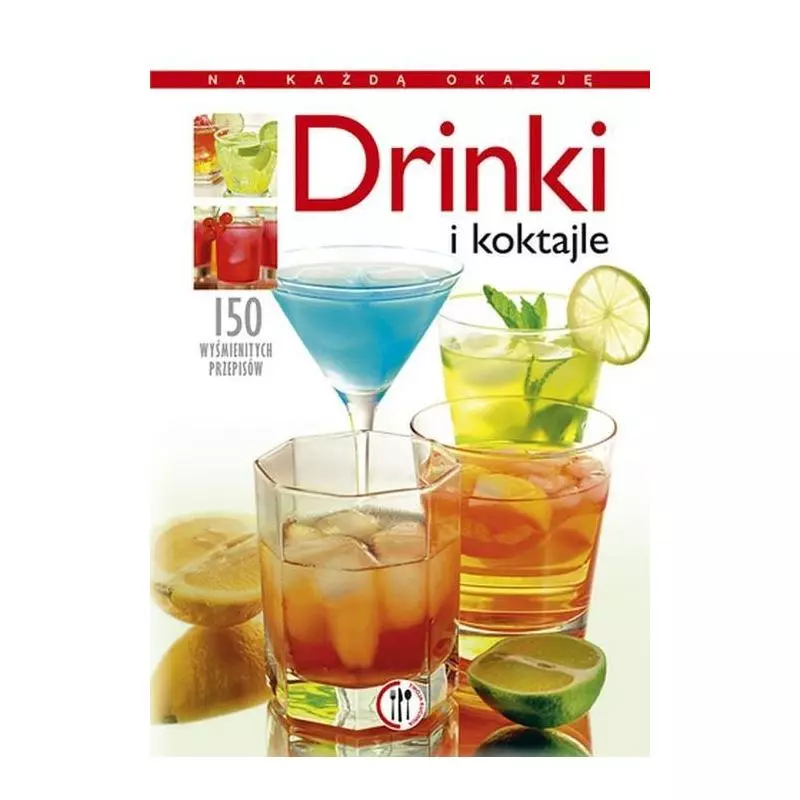 DRINKI I KOKTAJLE Anna Kowalczyk - SBM