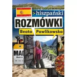 ROZMÓWKI HISZPAŃSKI Beata Pawlikowska - G+J