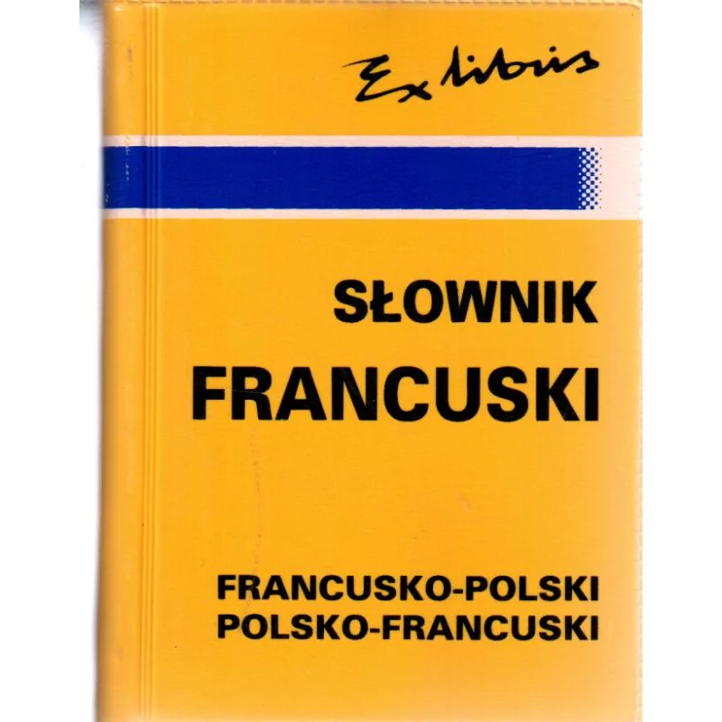 SŁOWNIK KIESZONKOWY FRANCUSKO-POLSKI POLSKO- FRANCUSKI Barbara Meister - Ex Libris