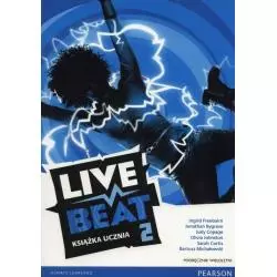 LIVE BEAT 2 PODRĘCZNIK WIELOLETNI + CD Ingrid Freebairn - Pearson