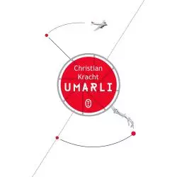 UMARLI Christian Kracht - Wydawnictwo Literackie