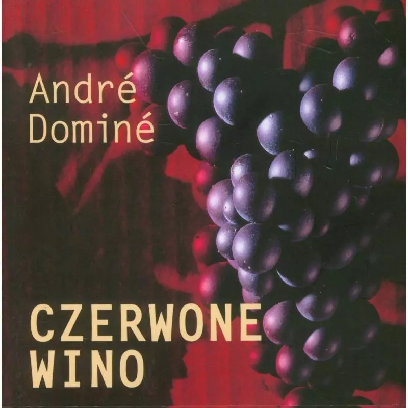 CZERWONE WINO Andre Domine - Olesiejuk