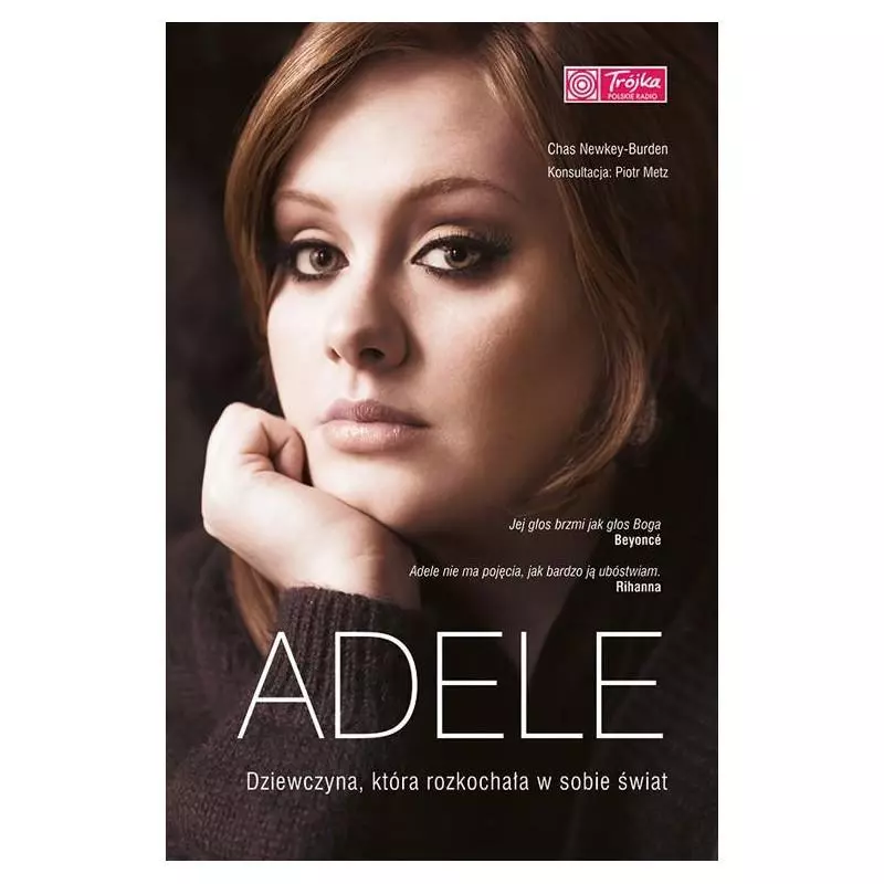 ADELE DZIEWCZYNA KTÓRA ROZKOCHAŁA W SOBIE ŚWIAT Chas Newkey-Burden - Pascal