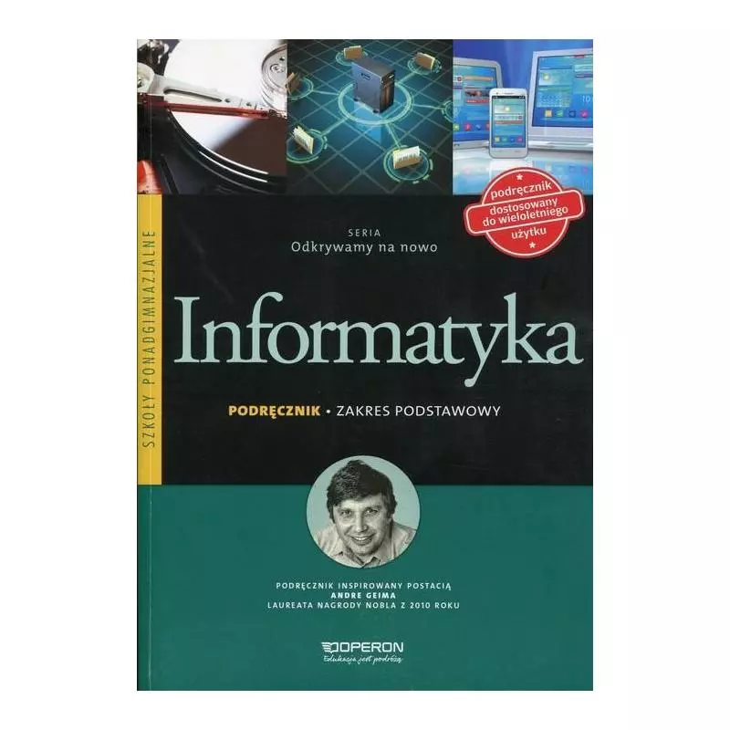 INFORMATYKA ODKRYWAMY NA NOWO PODRĘCZNIK ZAKRES PODSTAWOWY DO SZKÓŁ PONADGIMNAZJANYCH - Nowa Era INFORMATYKA ODKRYWAMY NA NOWO PODRĘCZNIK ZAKRES PODSTAWOWY DO SZKÓŁ PONADGIMNAZJANYCH - Nowa Era