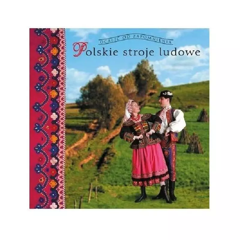 POLSKIE STROJE LUDOWE 1 OCALIĆ OD ZAPOMNIENIA Elżbieta Piskorz-Branekova - Muza