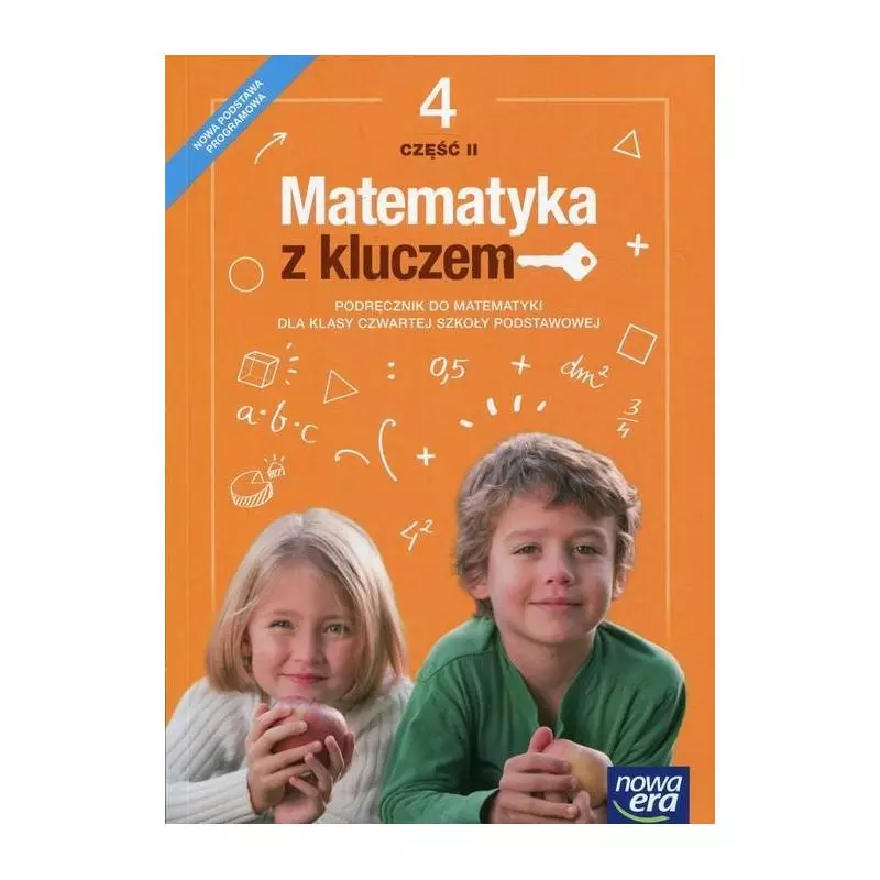 MATEMATYKA Z KLUCZEM 4 PODRĘCZNIK 2 Agnieszka Mańkowska - Nowa Era