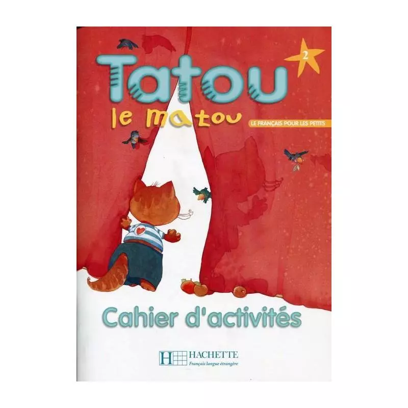 TATOU LE MATOU 2 ZESZYT ĆWICZEŃ - Hachette Livre