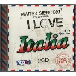 MAREK SIEROCKI PRZEDSTAWIA I LOVE ITALIA VOL. 1 CD - Sony Music Entertainment