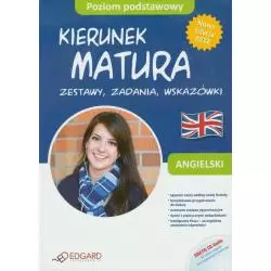 KIERUNEK MATURA ZESTAWY ZADANIA WSKAZÓWKI POZIOM PODSTAWOWY + CD - Edgard