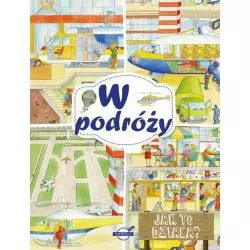 JAK TO DZIAŁA? W PODRÓŻY - Omnibus