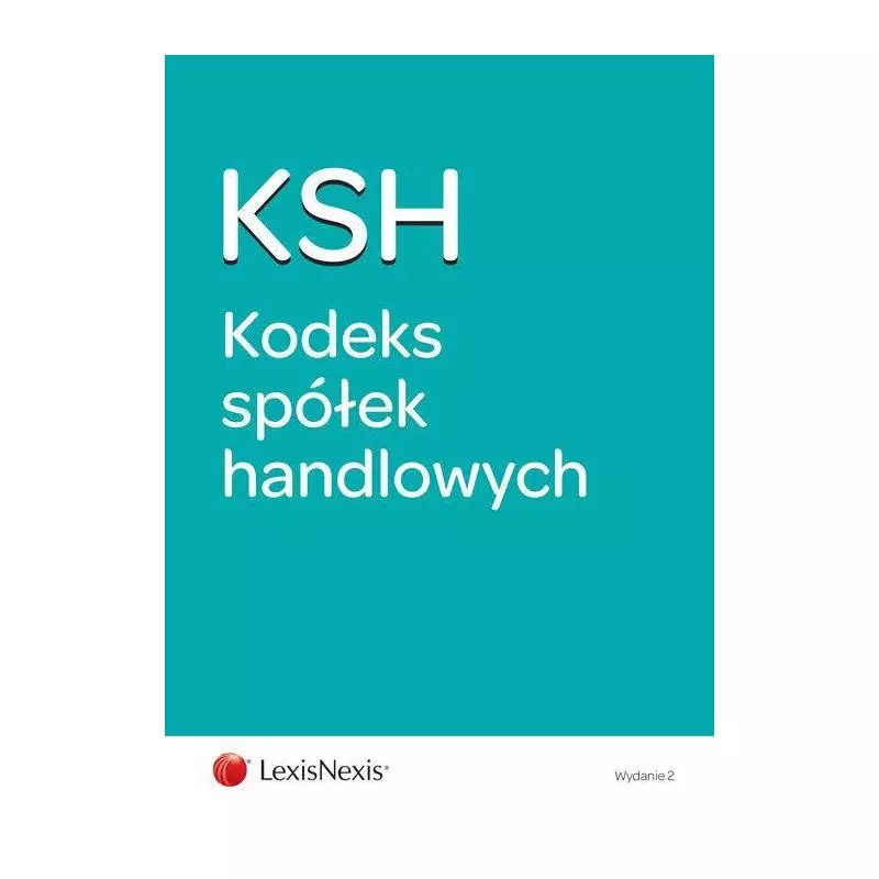 KODEKS SPÓŁEK HANDLOWYCH - LexisNexis