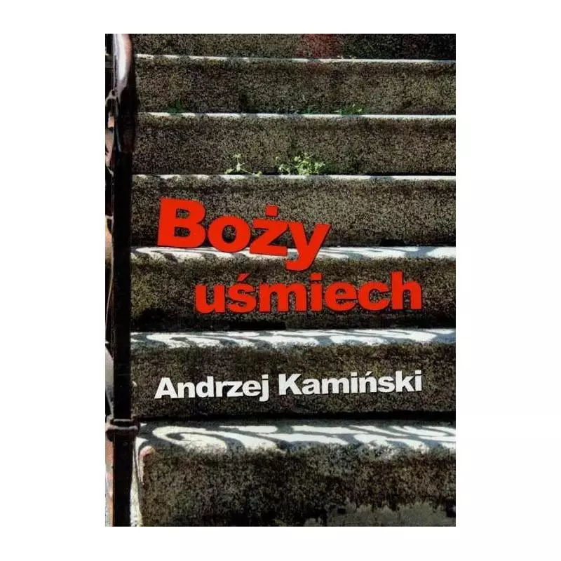BOŻY UŚMIECH Andrzej Kamiński - Nowy Świat