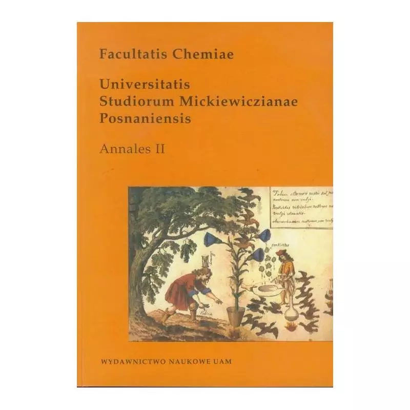 FACULTATIS CHEMIAE ANNALES II + CD Andrzej Burewicz - Wydawnictwo Naukowe UAM FACULTATIS CHEMIAE ANNALES II + CD Andrzej Burewicz - Wydawnictwo Naukowe UAM