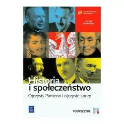 HISTORIA OJCZYSTY PANTEON I OJCZYSTE SPORY PODRĘCZNIK Agata Wyroda - WSiP