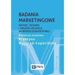 BADANIA MARKETINGOWE Krystyna Mazurek-Łopacińska - Wydawnictwo Naukowe PWN