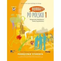 PO POLSKU 1 PODRĘCZNIK STUDENTA + CD Aneta Szymkiewicz, Małgorzata Małolepsza - Prolog Publishing