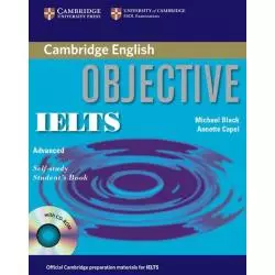 OBJECTIVE IELTS ADVANCED SELF STUDY STUDENTS BOOK + CD Annette Capel, Michael Black - Cambridge University Press