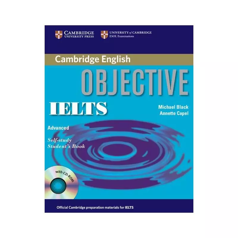 OBJECTIVE IELTS ADVANCED SELF STUDY STUDENTS BOOK + CD Annette Capel, Michael Black - Cambridge University Press