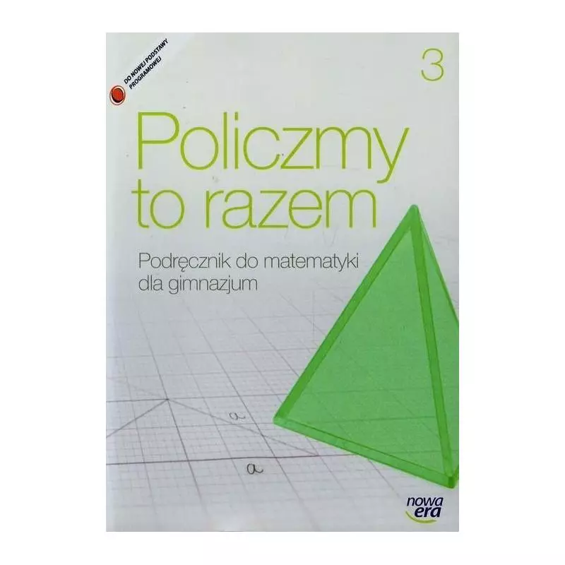 MATEMATYKA POLICZMY TO RAZEM 3 PODRĘCZNIK Jerzy Janowicz - Nowa Era