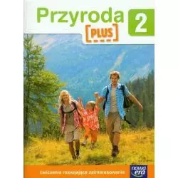 PRZYRODA PLUS 2 ĆWICZENIA ROZWIJAJĄCE ZAINTERESOWANIA Anna Śliwa, Agata Kornega - Nowa Era