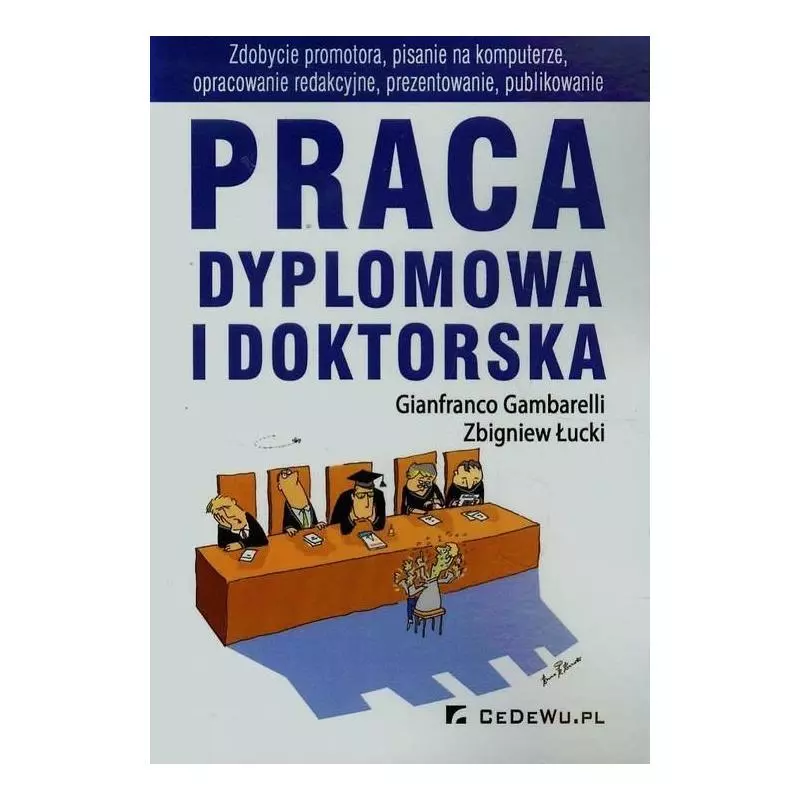 PRACA DYPLOMOWA I DOKTORSKA Gianfranco Gambarelli, Zbigniew Łucki - CEDEWU PRACA DYPLOMOWA I DOKTORSKA Gianfranco Gambarelli, Zbigniew Łucki - CEDEWU