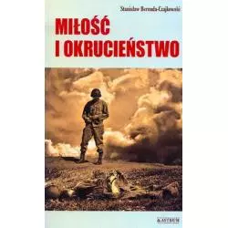 MIŁOŚĆ I OKRUCIEŃSTWO OPOWIEŚĆ DRUGA Z DAWNYCH POLSKICH KRESÓW Berenda- Czajkowski Stanislaw - Astrum