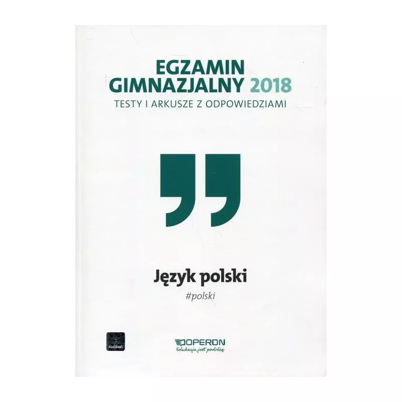 JĘZYK POLSKI EGZAMIN GIMNAZJALNY 2018 Agnieszka Suchowierska - Operon