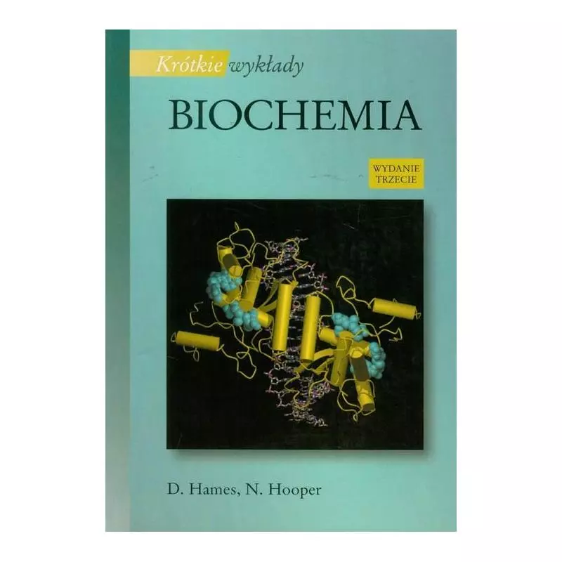 BIOCHEMIA KRÓTKE WYKŁADY David Hames, Nigel Hooper - PWN