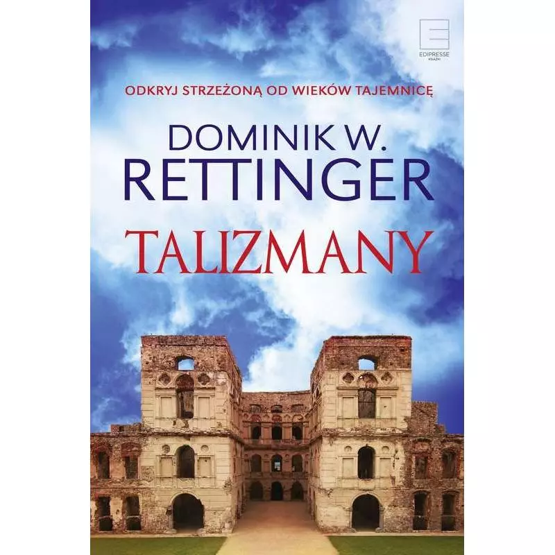 TALIZMANY Dominik W. Rettinger - Edipresse Książki